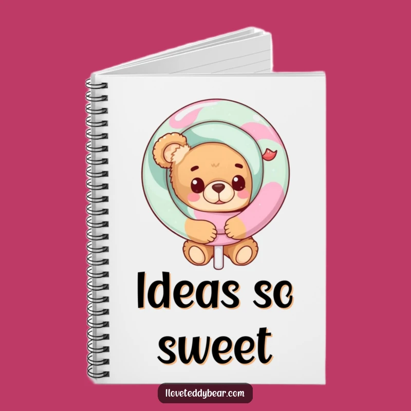 Funny Teddy Bear Lollipop Peek Notebook: Jot Down Sweet Ideas!