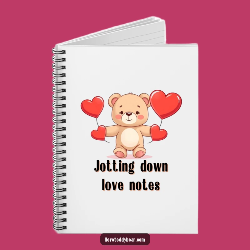 Funny Teddy Bear Juggling Hearts Notebook: Jot Down Ideas with a Giggle!