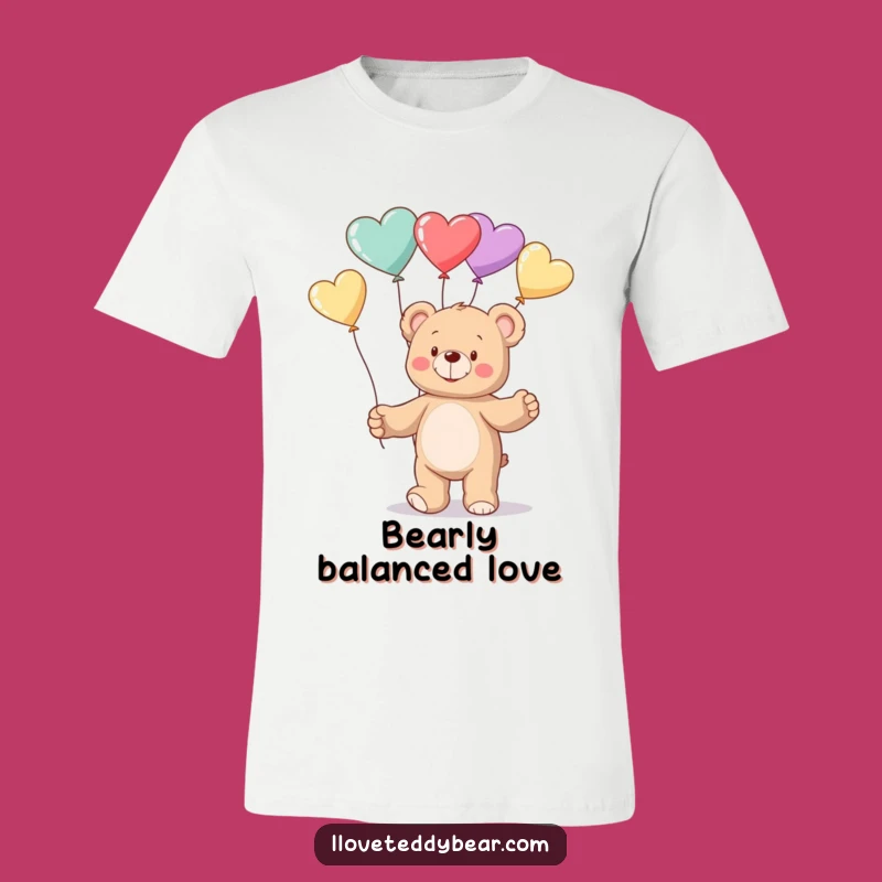 Funny Teddy Bear Juggling Hearts T-Shirt - Adorable Cute & Funny Gift