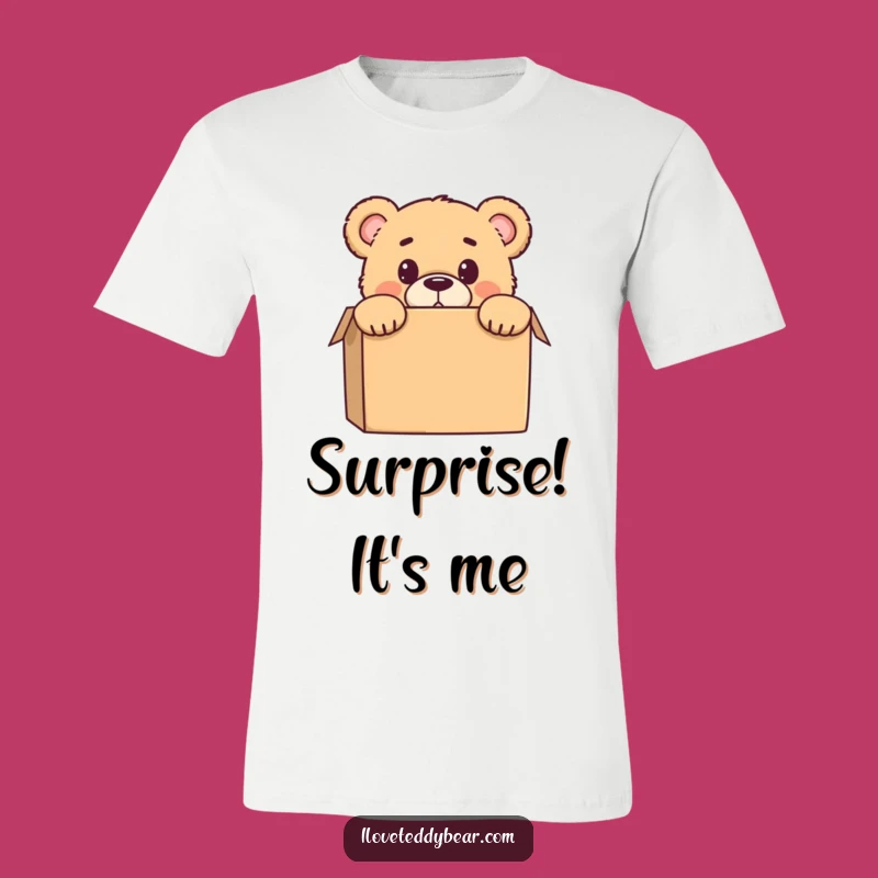 Funny Teddy Bear Surprise T-Shirt: Hilarious Peek-a-Boo Tee