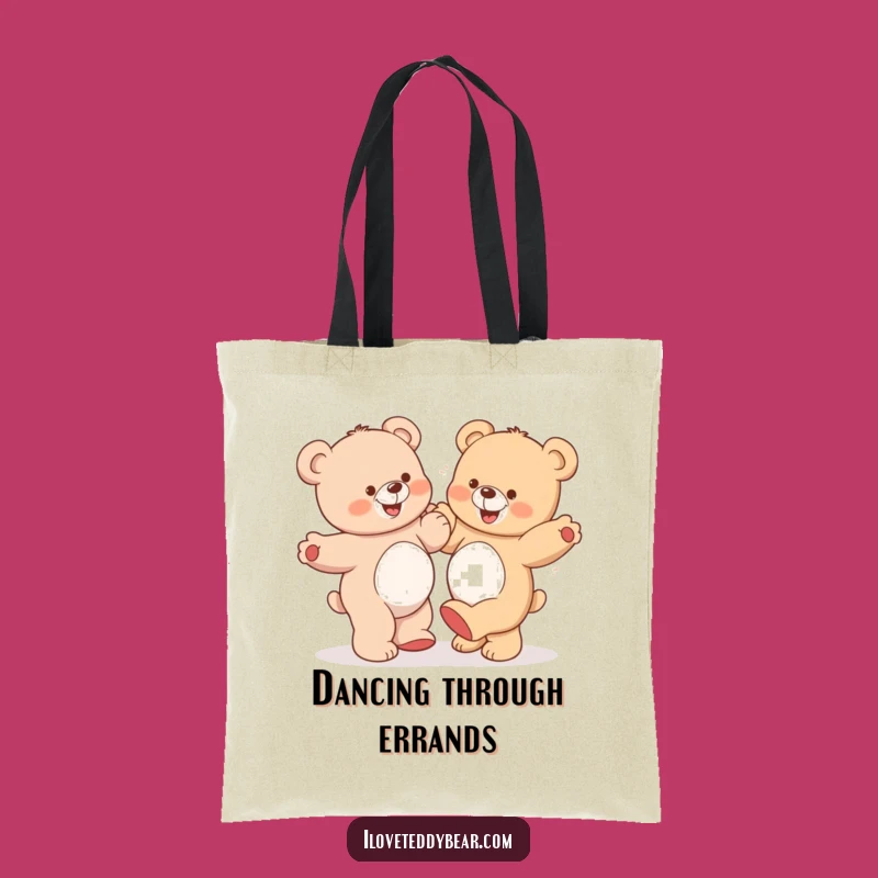 Funny Teddy Bears Dancing Tote Bag: Carry Your Fun Everywhere